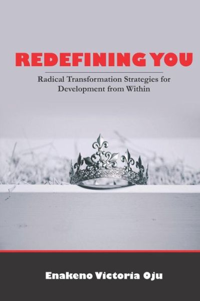 Cover for Enakeno Victoria Oju · Redefining You (Paperback Book) (2019)