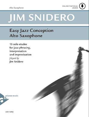 Easy Jazz Conception Alto Saxophone - Jim Snidero - Books - advance music GmbH - 9790206304200 - November 19, 2012