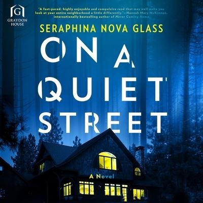 Cover for Seraphina Nova Glass · On a Quiet Street Lib/E (CD) (2022)