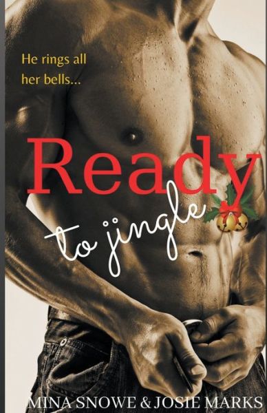 Cover for Josie Marks · Ready to Jingle (Paperback Book) (2021)