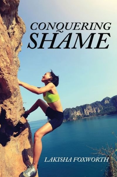 Cover for Lakisha Foxworth · Conquering Shame (Bog) (2023)