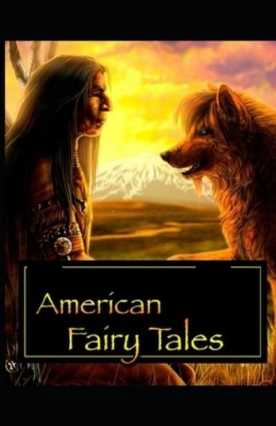 Cover for Lyman Frank Baum · American Fairy Tales Lyman Frank Baum: (Paperback Book) [Illustrated edition] (2021)