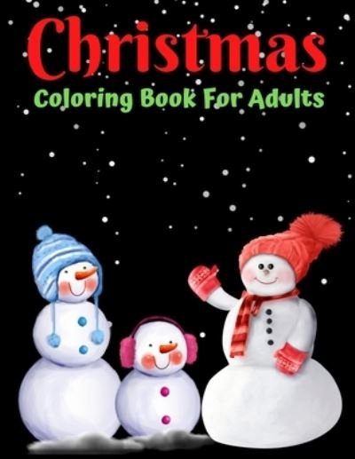 Christmas Coloring Book For Adults - Trendy Coloring - Książki - Independently Published - 9798566578200 - 17 listopada 2020