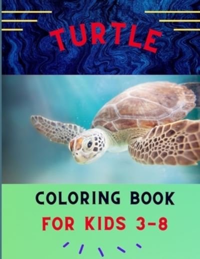 Cover for Abc Publishing House · Turtle coloring book for kids 3-8 (Pocketbok) (2020)