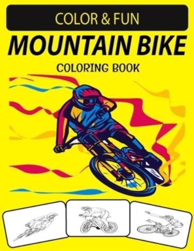 Mountain Bike Coloring Book - Black Rose Press House - Bücher - Independently Published - 9798582389200 - 16. Dezember 2020