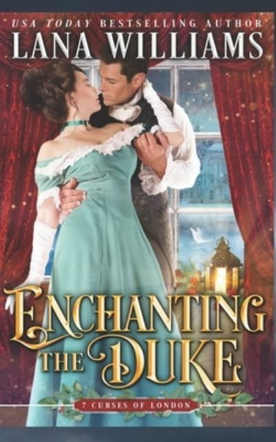 Cover for Lana Williams · Enchanting the Duke (Paperback Bog) (2020)