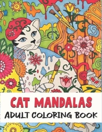 Cover for Ez Publications · Cat Mandalas Adult Coloring Book (Paperback Book) (2020)