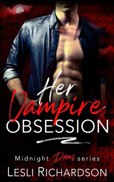 Cover for Lesli Richardson · Her Vampire Obsession (Paperback Book) (2020)