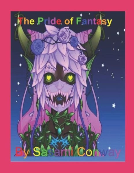 Cover for Sasami Conway · The Pride of Fantasy: Sequel to The Wonders of Fantasy (Paperback Book) (2020)