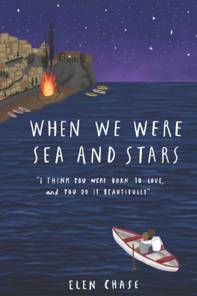 Cover for Elen Chase · When we were sea and stars - Italian Romance (Paperback Book) (2020)