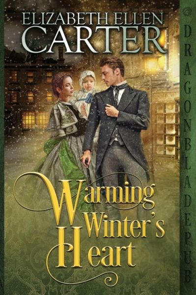 Cover for Elizabeth Ellen Carter · Warming Winter's Heart (Paperback Book) (2020)