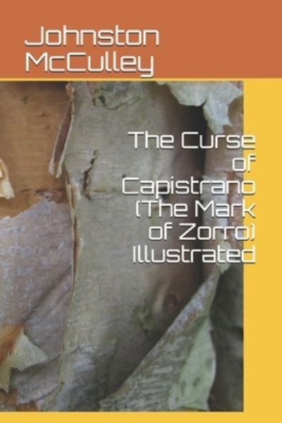 Cover for Johnston McCulley · The Curse of Capistrano (The Mark of Zorro) Illustrated (Pocketbok) (2020)