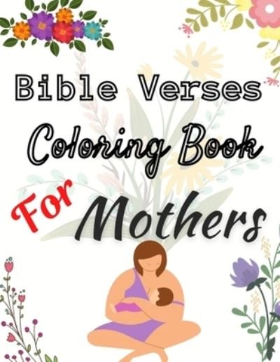 Cover for Daz Activity Book · Bible Verses Coloring Book For Mothers: Christian Coloring Book With Scriptures For Adults Relaxation (Pocketbok) (2021)