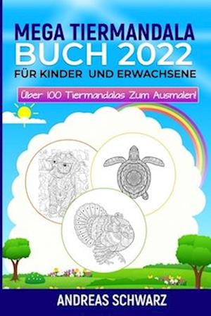 Cover for Andreas Schwarz · Mega Tiermandala Buch 2022 (Book) (2022)