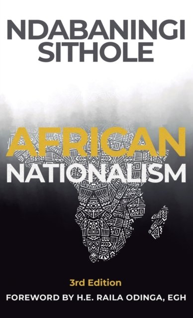 Cover for Ndabaningi Sithole · African Nationalism: African Nationalism (Hardcover bog) [3rd edition] (2022)