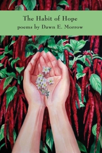 Cover for Dawn E Morrow · The Habit of Hope (Paperback Book) (2022)