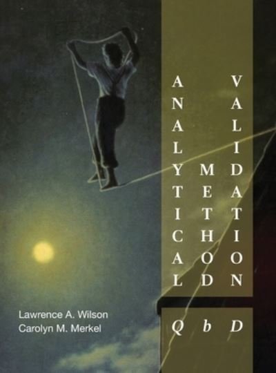 Cover for Larry Wilson · Method Validation : (Bog) (2022)