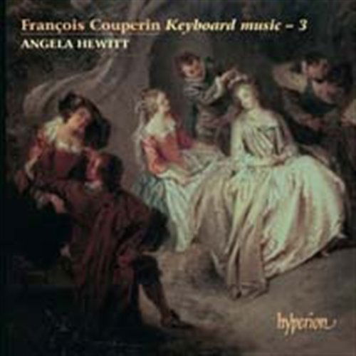 Angela Hewitt · Couperinkeyboard Music 3 (CD) (2005)