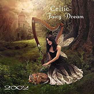 Celtic Fairy Dream - 2002 - Musiikki -  - 0046286100201 - perjantai 29. toukokuuta 2020