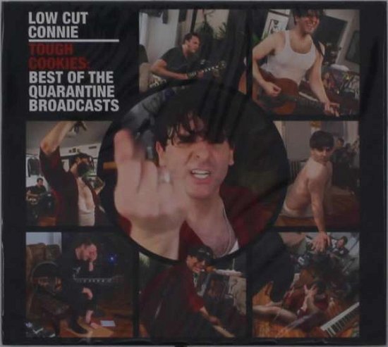 Cover for Low Cut Connie · Tough Cookies: Best Of The Quarantine Broadcasts (CD) (2021)