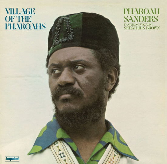 Cover for Pharoah Sanders · Village Of The Pharaohs (LP) [Limited edition] (2024)