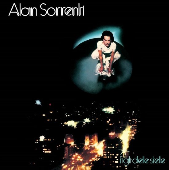 Cover for Alan Sorrenti · Figli Delle Stelle (CD) (2017)