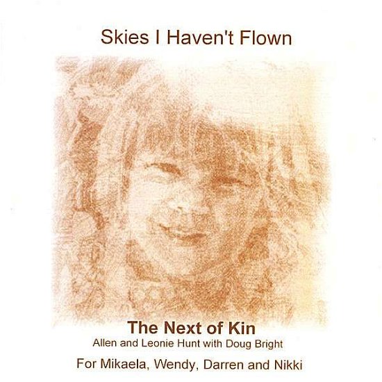 Cover for Next of Kin · Skies I Haven't Flown (CD) (2005)