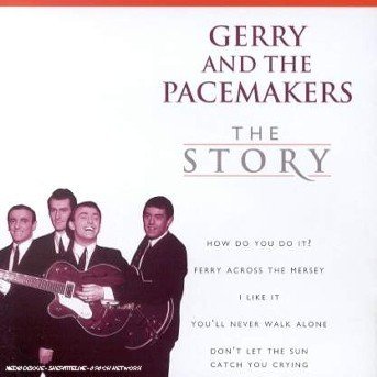 Cover for Gerry &amp; the Pacemakers · Gerry &amp; the Pacemakers-story (CD)