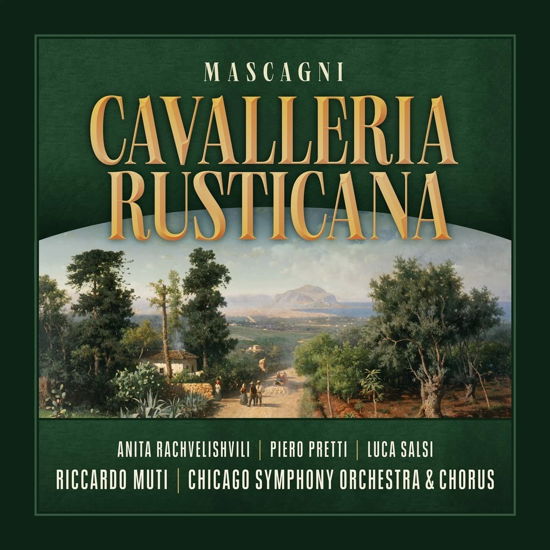 Cover for Mascagni / Muti / Chicago Symphony Orchestra · Cavalleria Rusticana (CD) (2023)