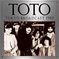 Tokyo Broadcast 1980 - Toto - Musikk - ZIP CITY - 0823564810201 - 10. november 2017