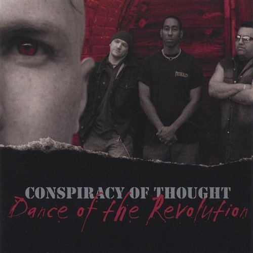 Dance of the Revolution - Conspiracy of Thought - Música - CD Baby - 0837101067201 - 9 de agosto de 2005