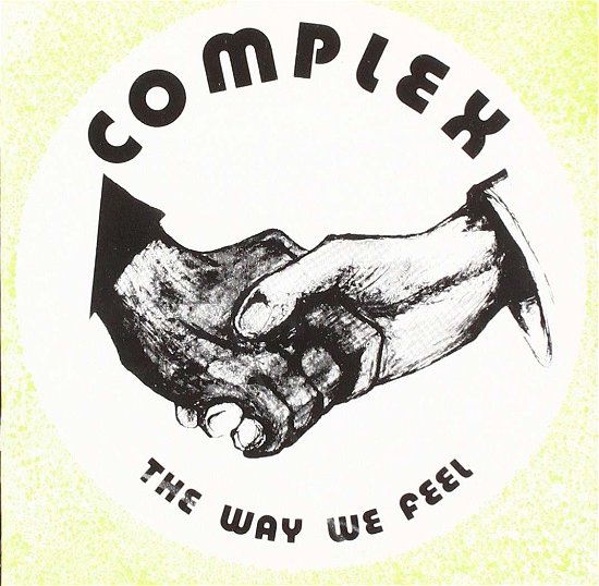 Cover for Complex · The Way We Feel (CD) (2007)