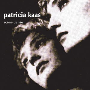 Scene De Vie - Patricia Kaas - Muziek - RICHARD WALTER ENTERTAINMENT - 3770001708201 - 7 mei 2010