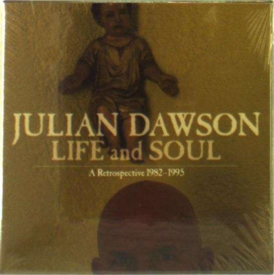 Cover for Julian Dawson · Life and Soul (CD) (2013)