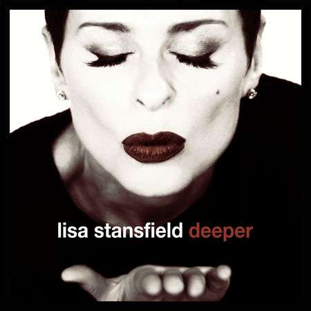 Deeper - Lisa Stansfield - Musiikki - EARMUSIC - 4029759126201 - perjantai 6. huhtikuuta 2018