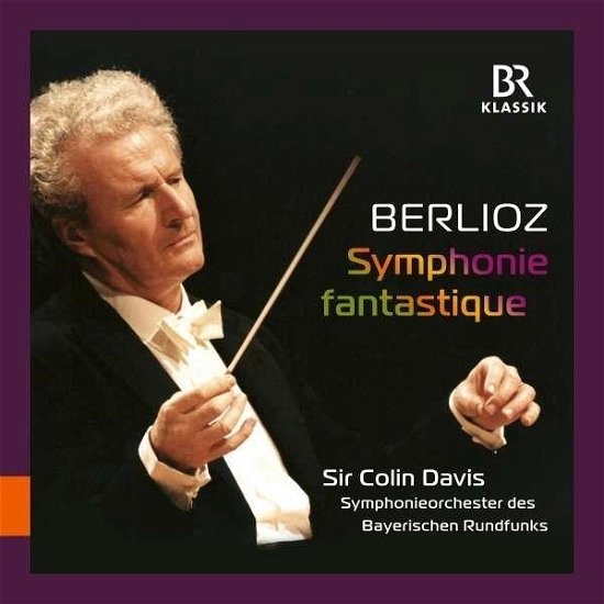 Hector Berlioz: Symphonie Fantastique - Bavarian Radio Symphony Orchestra - Music - BR KLASSIK - 4035719002201 - April 19, 2024