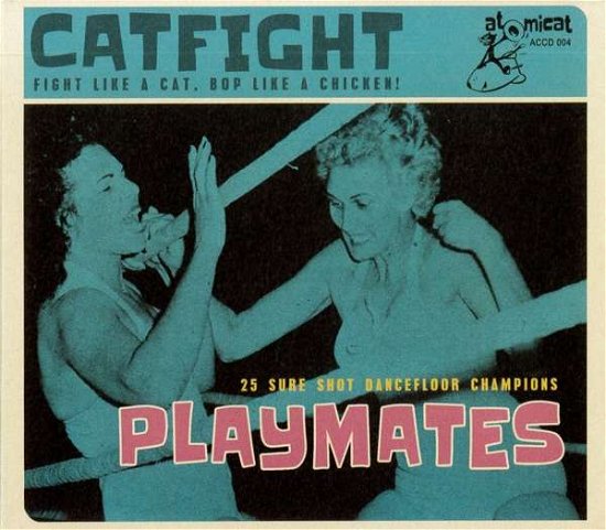 Playmates / Various · Cat Fight Vol. 4 - Playmates (CD) (2018)