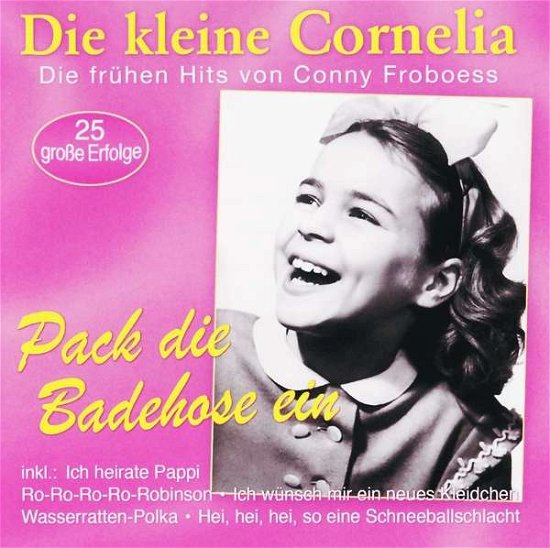 Cover for Die Kleine Cornelia · Pack Die Badehose Ein (CD) (2020)