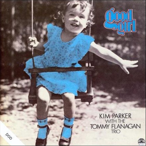 Cover for Kim Parker / Tommy Flanagan · Good Girl (CD) [Limited, Remastered edition] (2016)