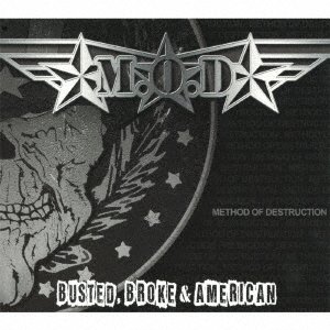 Cover for M.o.d. · Busted Broke and American (CD) [Japan Import edition] (2017)