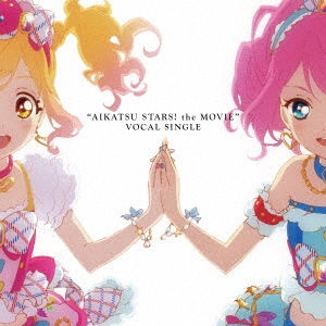 Cover for Aikatsu Stars! · `aikatsu Stars! the Movie` Vocal Single (CD) [Japan Import edition] (2016)