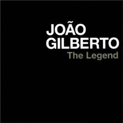 Legendary - Joao Gilberto - Musik - UNIVERSAL - 4988005780201 - 5. November 2021