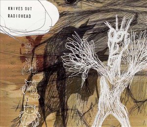 Cover for Radiohead · Knives out (CD) (2007)