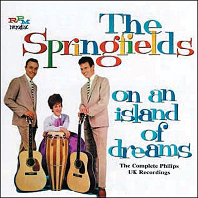 On An Island Of Dreams - Springfields - Musik - RPM RECORDS - 5013929598201 - 11. oktober 2007