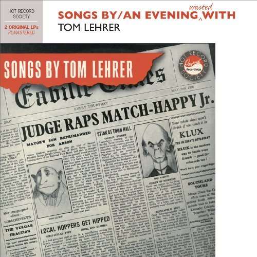 Songs By/an Evening Wasted with - Tom Lehrer - Muzyka - H/R/S - 5035135201201 - 24 lutego 2010