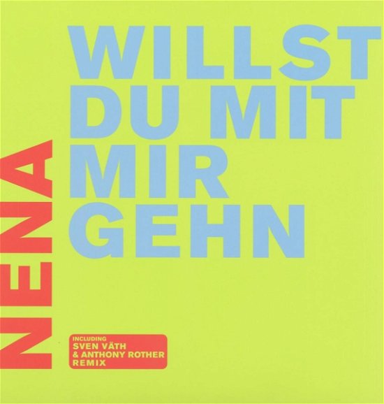 Willst Du Mit Mir Gehn - Nena - Music - WSM - 5050467853201 - June 20, 2005