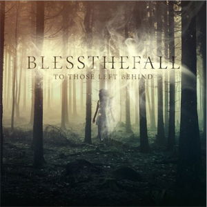 Cover for Blessthefall · To Those Left Behind (CD) (2015)