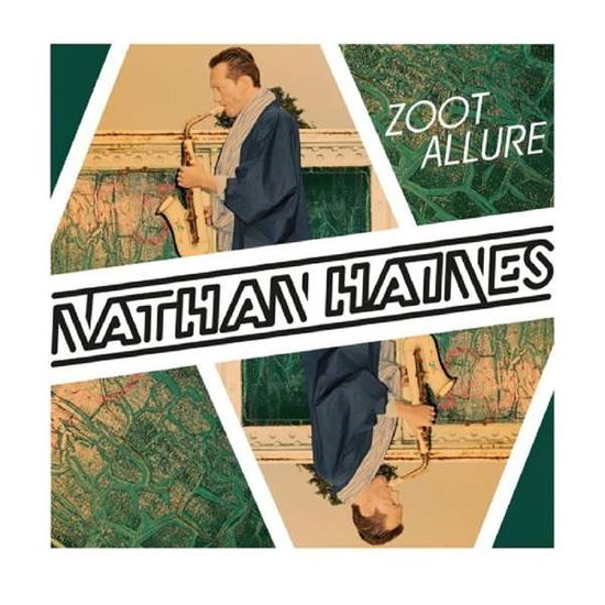 Cover for Nathan Haines · Zoot Allure (CD) (2018)