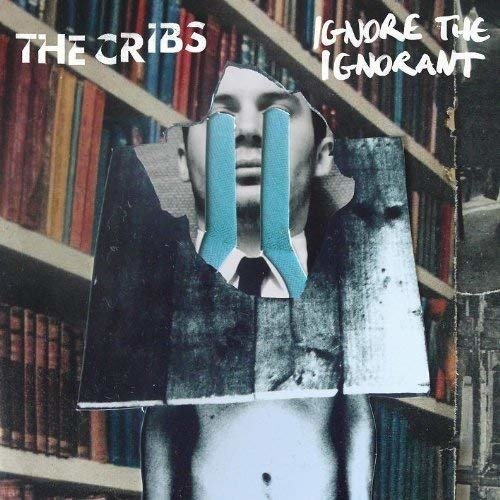Cover for Cribs · Ignore the Ignorant (CD) [Limited edition] (2009)