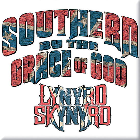Lynyrd Skynyrd Fridge Magnet: Southern By The Grace Of God - Lynyrd Skynyrd - Koopwaar -  - 5055295329201 - 